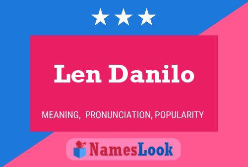 Poster del nome Len Danilo