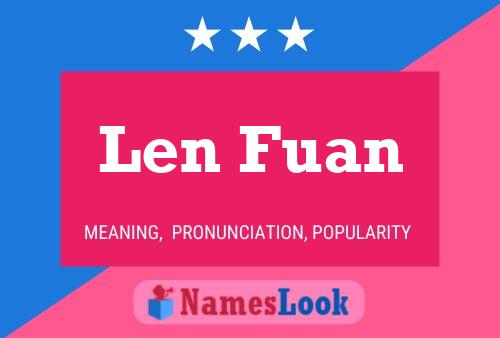 Poster del nome Len Fuan