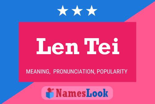 Poster del nome Len Tei