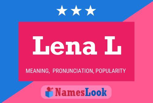 Poster del nome Lena L