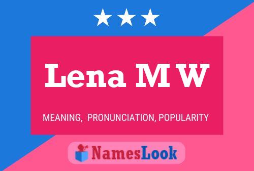 Poster del nome Lena M W