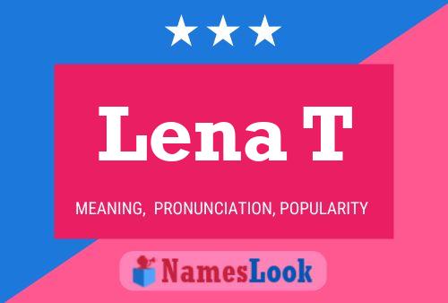 Poster del nome Lena T