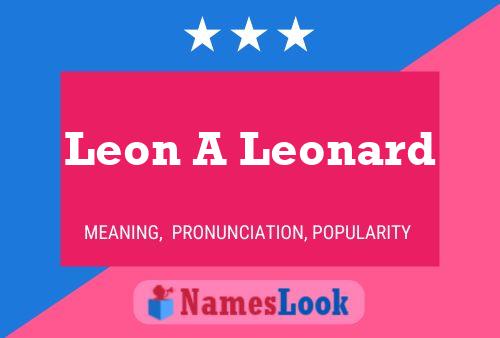 Poster del nome Leon A Leonard