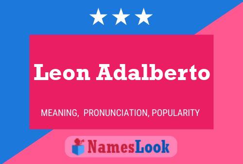 Poster del nome Leon Adalberto