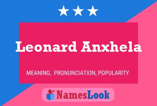 Poster del nome Leonard Anxhela