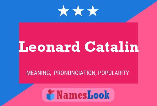 Poster del nome Leonard Catalin