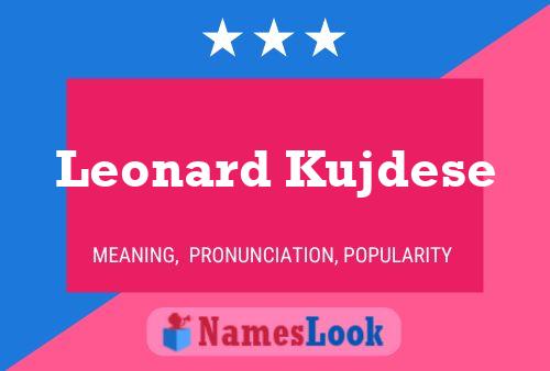 Poster del nome Leonard Kujdese