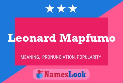 Poster del nome Leonard Mapfumo