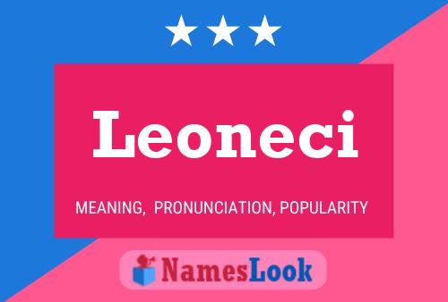 Poster del nome Leoneci