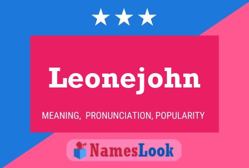 Poster del nome Leonejohn