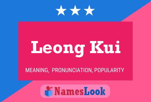 Poster del nome Leong Kui