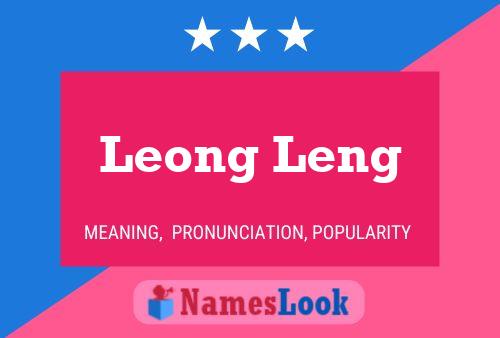 Poster del nome Leong Leng