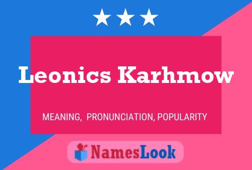 Poster del nome Leonics Karhmow