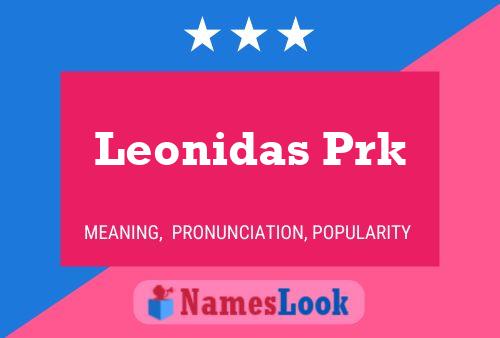 Poster del nome Leonidas Prk