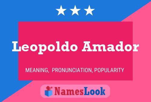 Poster del nome Leopoldo Amador