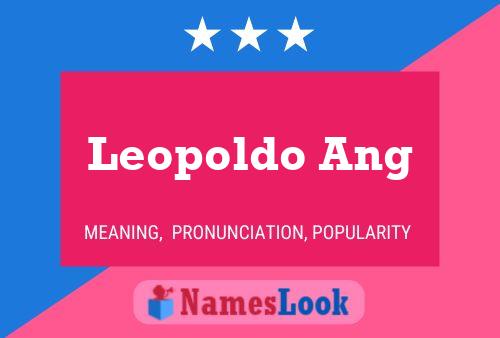 Poster del nome Leopoldo Ang