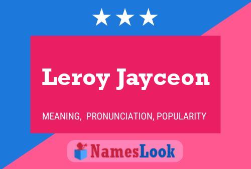 Poster del nome Leroy Jayceon