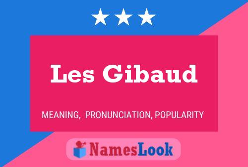 Poster del nome Les Gibaud