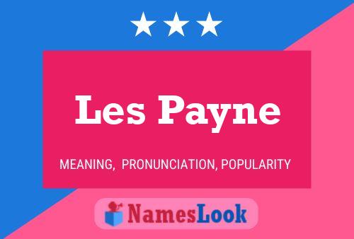 Poster del nome Les Payne