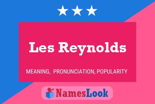 Poster del nome Les Reynolds