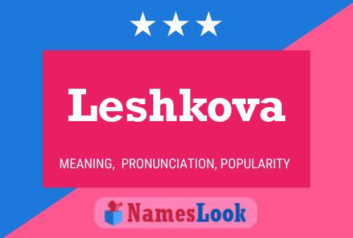 Poster del nome Leshkova