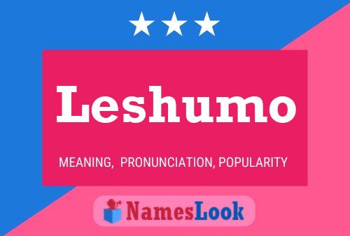 Poster del nome Leshumo