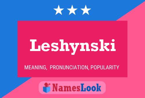 Poster del nome Leshynski