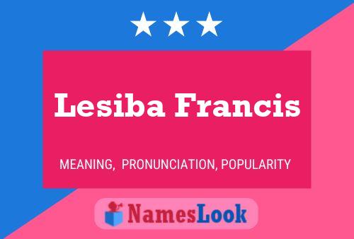 Poster del nome Lesiba Francis