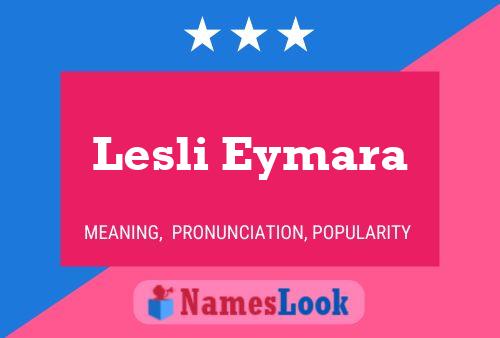 Poster del nome Lesli Eymara