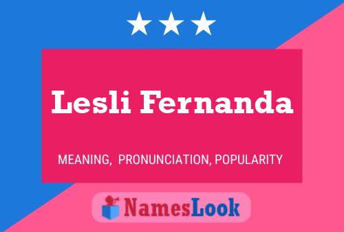 Poster del nome Lesli Fernanda