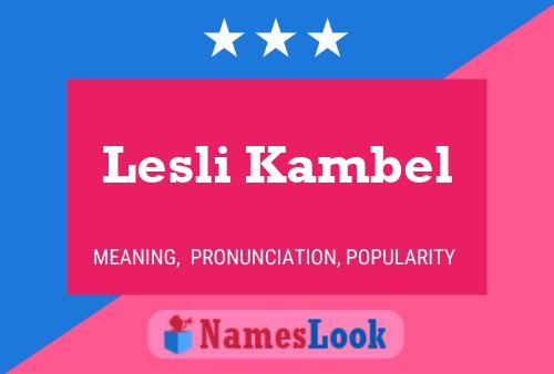 Poster del nome Lesli Kambel