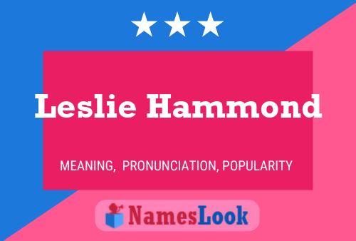 Poster del nome Leslie Hammond