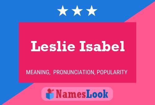 Poster del nome Leslie Isabel