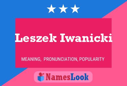 Poster del nome Leszek Iwanicki