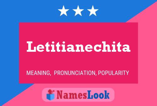 Poster del nome Letitianechita