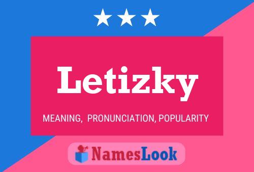 Poster del nome Letizky