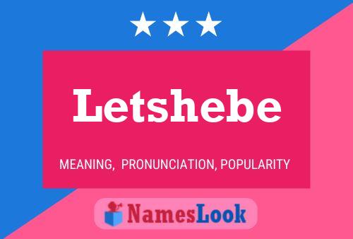 Poster del nome Letshebe