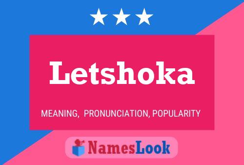 Poster del nome Letshoka