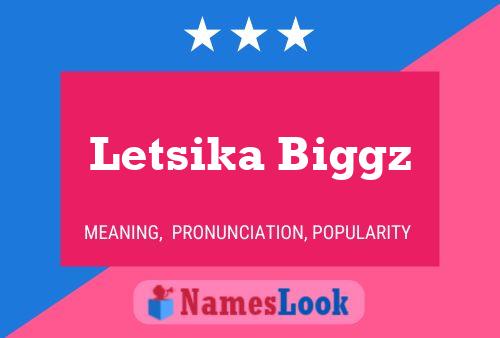 Poster del nome Letsika Biggz