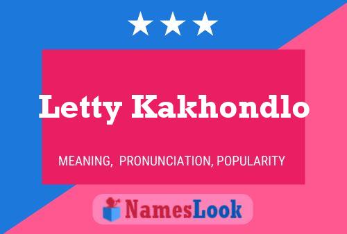 Poster del nome Letty Kakhondlo