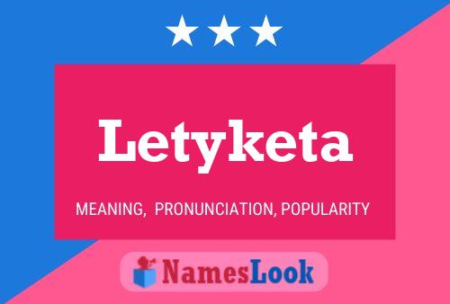 Poster del nome Letyketa