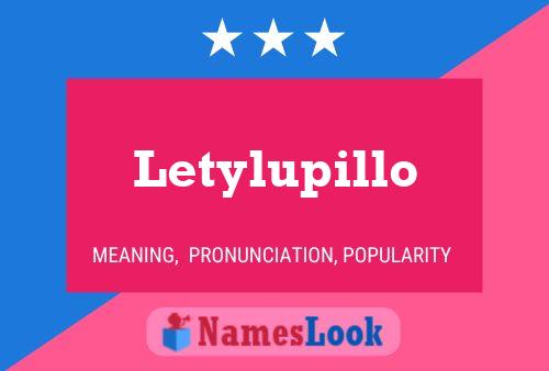 Poster del nome Letylupillo