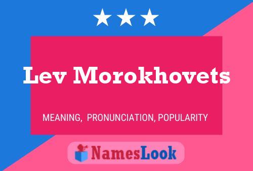 Poster del nome Lev Morokhovets