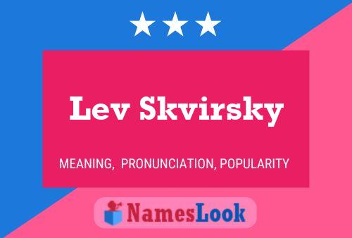 Poster del nome Lev Skvirsky