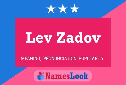 Poster del nome Lev Zadov