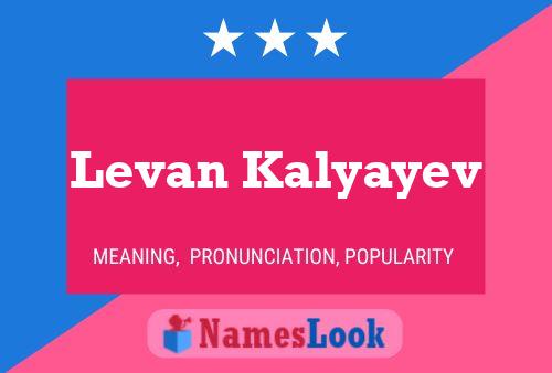 Poster del nome Levan Kalyayev