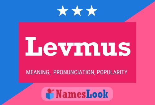 Poster del nome Levmus