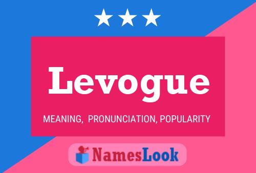 Poster del nome Levogue