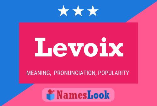 Poster del nome Levoix