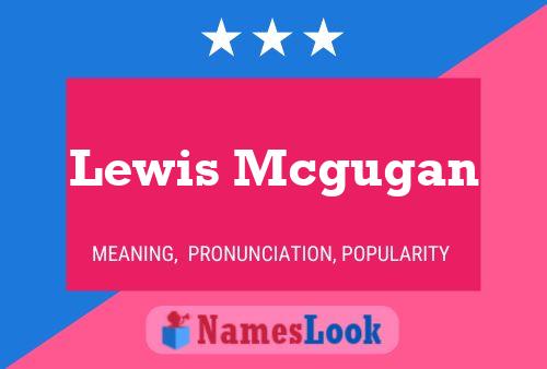 Poster del nome Lewis Mcgugan